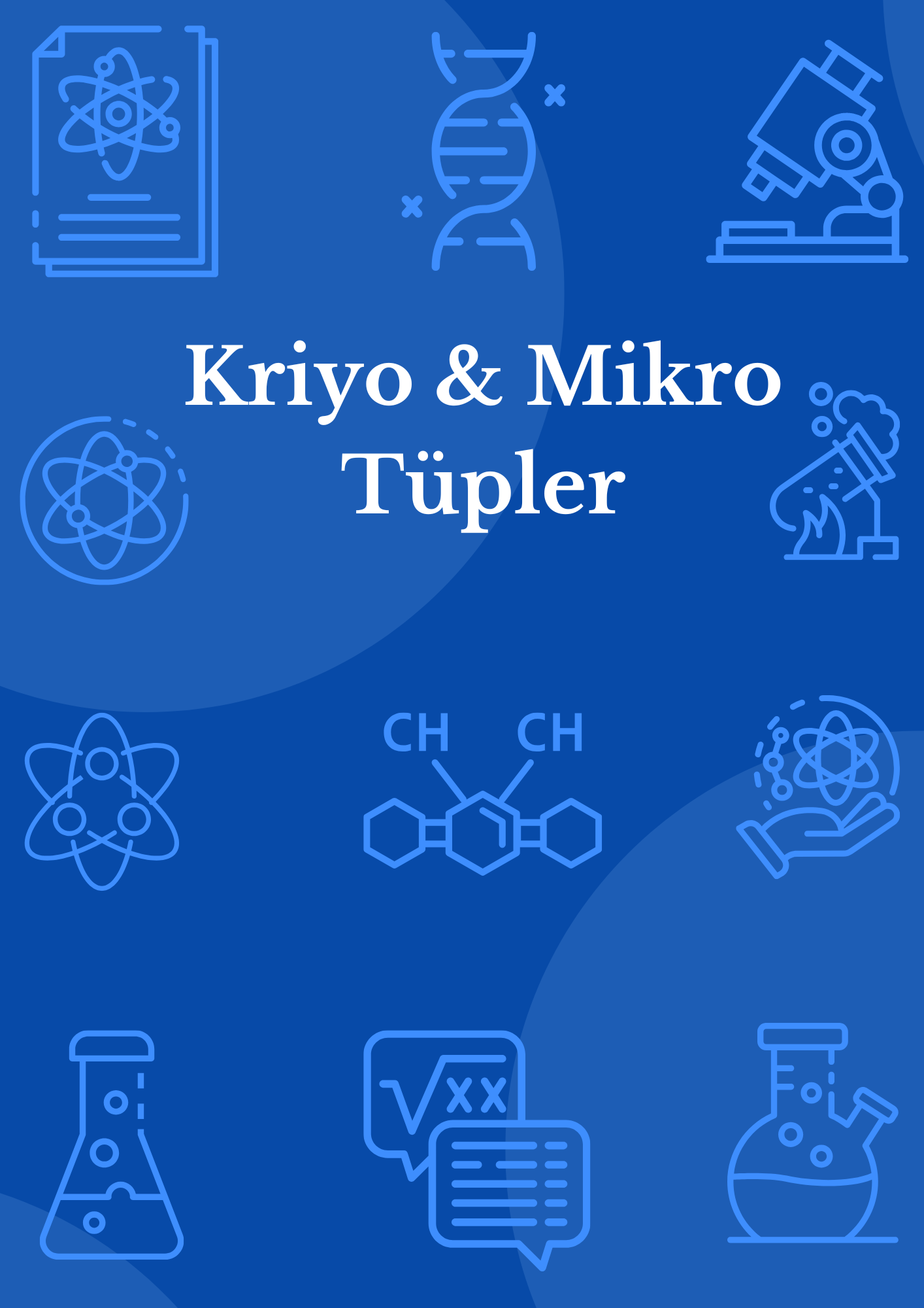 Kriyo & Mikro Tüpler